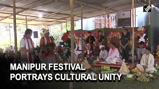 My India: Manipur’s Mera Houchongba festival brings together different tribes and cultures