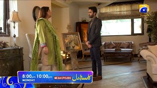 Kasa-e-Dil Mega Episode on Monday at 8:00 PM only on HAR PAL GEO