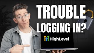Cant Log Into Highlevel Here S How To Fix It
