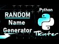How to make random name generator in Python Tkinter