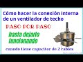 Cómo armar ventilador de techo, paso a paso y dejarlo funcionando. 