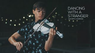 Sam Smith, Normani - Dancing With A Stranger | Alan Milan Violin Cover