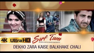 Dekho Zara Kaise Balkhake Chali | 4K VIDEO SONG | Sirf Tum | 1999 | Gurdas Maan & Priya Gill