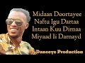 NIMCAAN HILAAC XUBIGANI DARTAA ||BILAA MUSIC - Daneeye Production