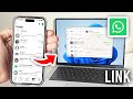 How To Connect WhatsApp To Laptop Or PC - Full Guide