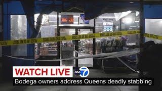 LIVE | Bodega owners discuss deadly stabbing in Queens