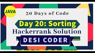 Day 20: Sorting|Algorithm| Problem|HackerRank 30 days of code |programming tutorials|Solution|Java||