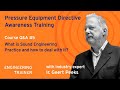 Pressure Equipment Directive: What is Sound Engineering Practice and how to deal with it?