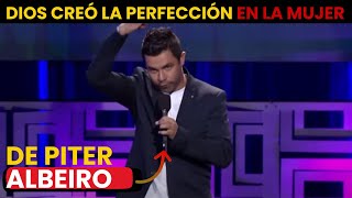 Dios creó la perfección en la mujer [Noche de Comedia] de Piter Albeiro