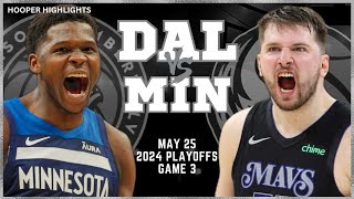 Dallas Mavericks vs Minnesota Timberwolves  Game 3 Highlights | May 26 | 2024 NB