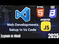 How to Setup VS Code for HTML CSS JavaScript (2025 Guide)