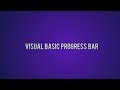 Visual Basic Tutorials - 2 - Progress Bar