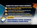 Indonesia Kena Sanksi & Denda dari FIFA [Top News]