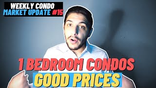 1 Bedroom & 2 Bedroom Condo Prices In Toronto - 7/24/2021 - Weekly Condo Market Update #15
