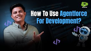 Agentforce for Salesforce Developers | How to Use Agentforce in VS Code? | Salesforce Hulk