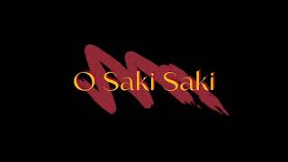 o saki saki// sped up
