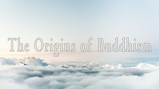 The Origins of Buddhism by Alan Watts
