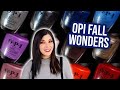 OPI Fall Wonders Nail Polish Collection 2022 Swatch and Review || KELLI MARISSA