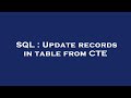SQL : Update records in table from CTE