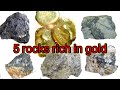 Gold Mining: Secrets of Gold Prospectors: Revelation of Auriferous Rocks!