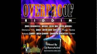 DJ RetroActive - Overproof Riddim Mix (Part 2) [JA Prod] August 2011