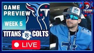 Titan Anderson LIVE! | Tennessee Titans vs Indianapolis Colts | 2023 NFL Week 5 | AFC South