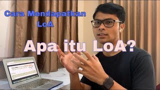 Apa Itu Letter of Acceptance (LoA) dan Bagaimana Cara Mendapatkannya?