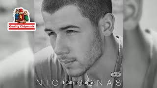 Nick Jonas - Jealous [Quality Chipmunk]