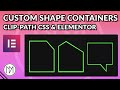 Custom Container Shapes - Clip Path - Elementor - CSS - Tutorial 2024