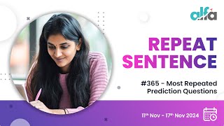 PTE Prediction 11th November - 17th November 2024 | Repeat Sentence | #365 Most Repeated