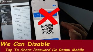Disable [Tap to share password] on Redmi - How to hide your wifi QR code scanner for Redmi  QR SHARE