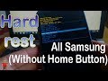 Hard Reset /Factory Reset All Samsung (Without Home Button)