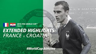 France 4-2 Croatia | Extended Highlights | 2018 FIFA World Cup Final