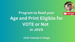 Program on check eligible for vote or note | Vote Program in JAVA | Java Programs
