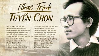 Nhạc Trịnh Công Sơn Tuyển Chọn Hay Nức Lòng Người - Một Cõi Đi Về, Xin Trả Nợ Người