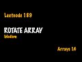 Rotate Array | Leetcode 189 | Arrays - 1.4 | Medium