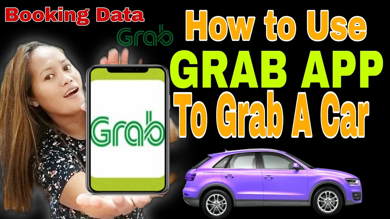 How To Use Grab App To Grab A Car/Grab Car Booking Guide (New) - YouTube