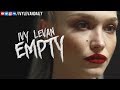 Ivy Levan – Empty (Unreleased)