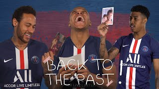 BACK TO THE PAST EP1 with Neymar Jr, Mbappe, Kimpembe