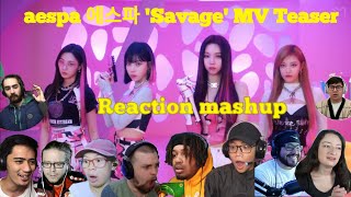 aespa 에스파 'Savage' MV Teaser || Reaction Mashup