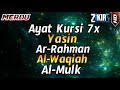 Ayat Kursi 7x,Surah Yasin,Surah Ar Rahman,Surah Al Waqiah,Surah Al Mulk By Husam almasabi