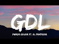 GDL - Fuerza Regida Ft. El Fantasma (Letra/English Lyrics)