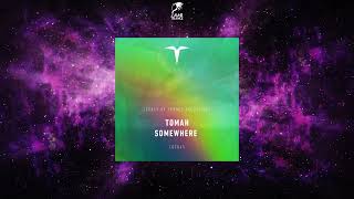 Tomah - Somewhere (Extended Mix) [LEGACY OF TRANCE RECORDINGS]