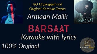 Barsaat Armaan Malik | 100% Original Karaoke with Lyrics |  #armaanmalik #creationsmusic