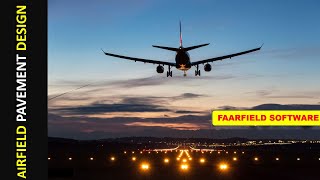 How to Design Pavement for Airports? FAARFIELD Software Demonstration