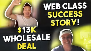 Wholesaling Real Estate | Web Class Success Story