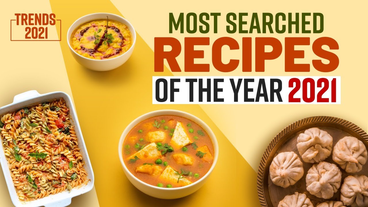 Top 10 Most Searched Recipes Of The Year 2021 | Food Recipes 2021 ...