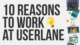 How is it to work in a startup - 10 reasons to join Userlane!