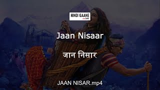 Jaan Nisaar Lyrics | Kedarnath | Arijit Singh