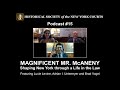 Podcast #15: Magnificent Mr. McAneny — Shaping New York through a Life in the Law